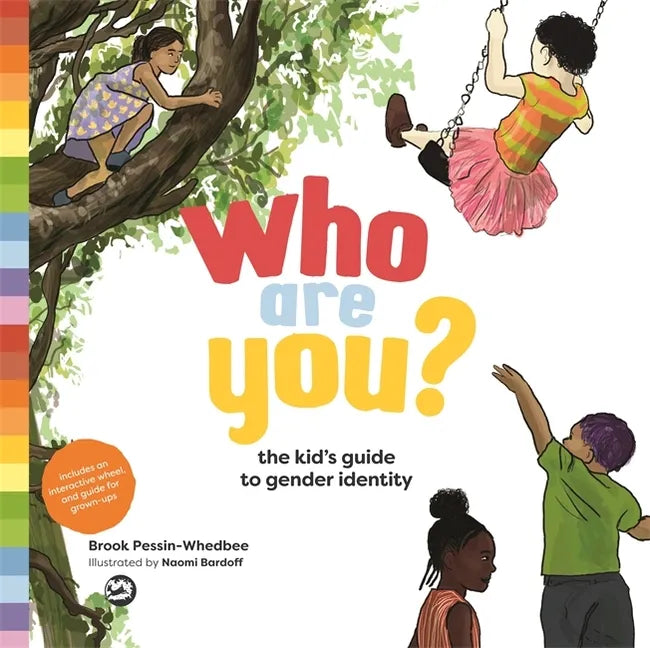 Who Are You?: The Kid's Guide to Gender Identity - Hardcover