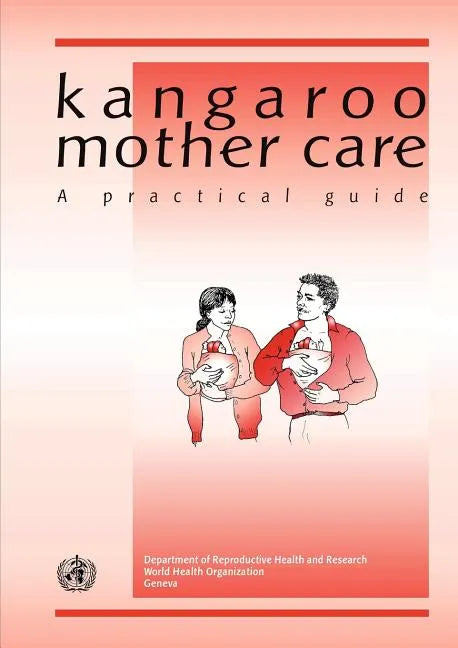 Kangaroo Mother Care - Paperback