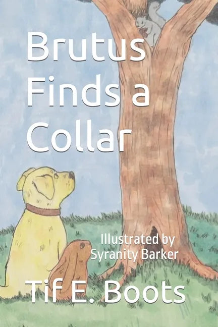 Brutus Finds a Collar - Paperback