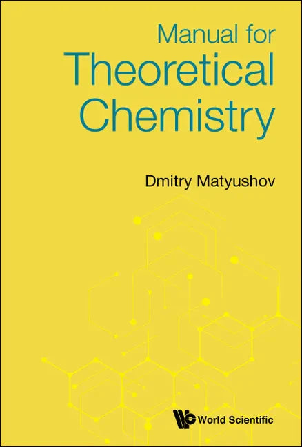 Manual for Theoretical Chemistry - Hardcover