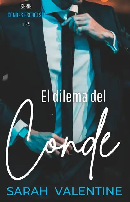 El dilema del conde: Una romántica historia de amor entre herencias y venganzas - Paperback