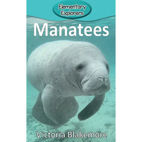 Manatees - Hardcover