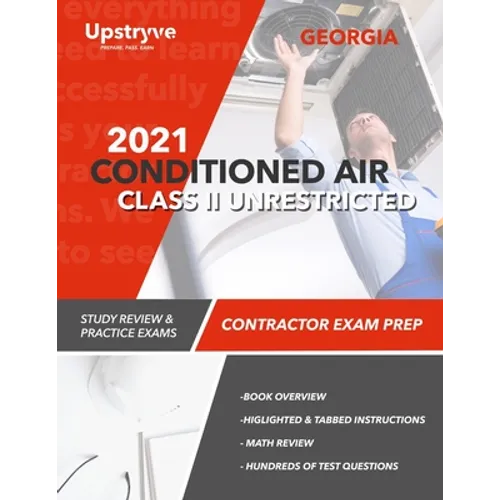 2021 Georgia Conditioned Air Class II Unrestricted Contractor Exam Prep: Study Review & Practice Exams - Paperback