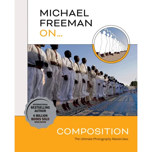 Michael Freeman On... Composition - Paperback