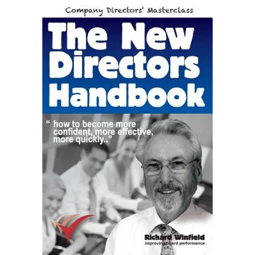 The New Directors Handbook: How to become more confident, more effective, more quickly - Paperback