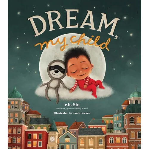 Dream, My Child - Hardcover