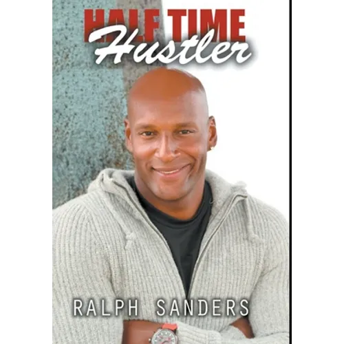 Halftime Hustler - Hardcover