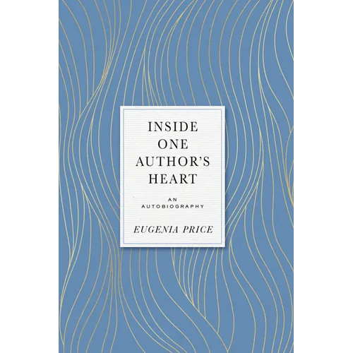 Inside One Author's Heart: An Autobiography - Paperback