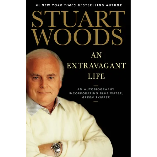 An Extravagant Life: An Autobiography Incorporating Blue Water, Green Skipper - Hardcover