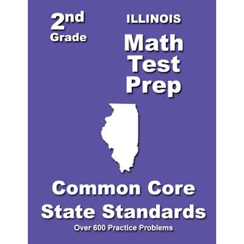 Illinois 2nd Grade Math Test Prep: Common Core State Standards - Paperback