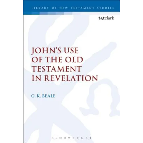 John's Use of the Old Testament in Revelation - Paperback