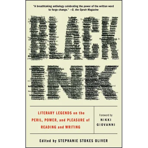 Black Ink: Literary Legends on the Peril, Power, and Pleasure of Reading and Writing - Paperback