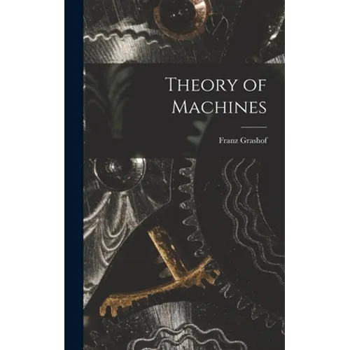 Theory of Machines - Hardcover