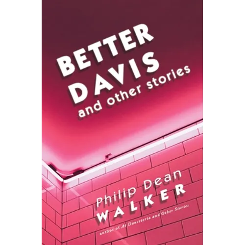 Better Davis and Other Stories - Paperback