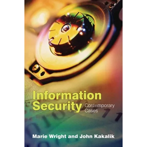 Information Security: Contemporary Cases: . - Paperback