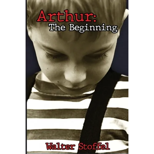 Arthur: The Beginning - Paperback