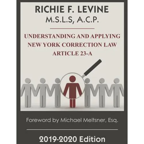 Understanding and Applying New York State Correction Law Article 23-A - Paperback