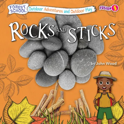 Rocks and Sticks - Library Binding