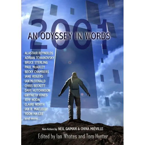 2001: An Odyssey In Words: Honouring the Centenary of Sir Arthur C. Clarke's Birth - Paperback