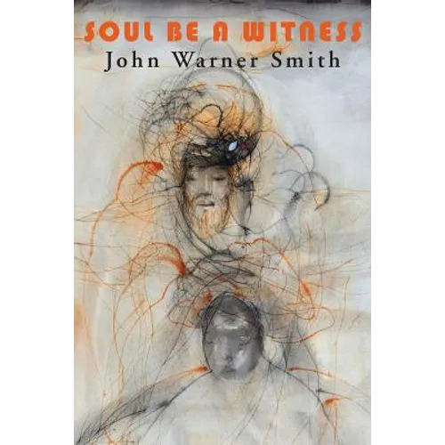 Soul Be a Witness - Paperback