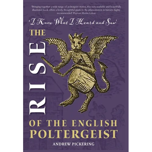 The Rise of the English Poltergeist - Hardcover