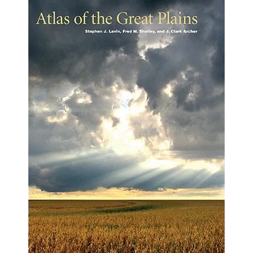 Atlas of the Great Plains - Hardcover