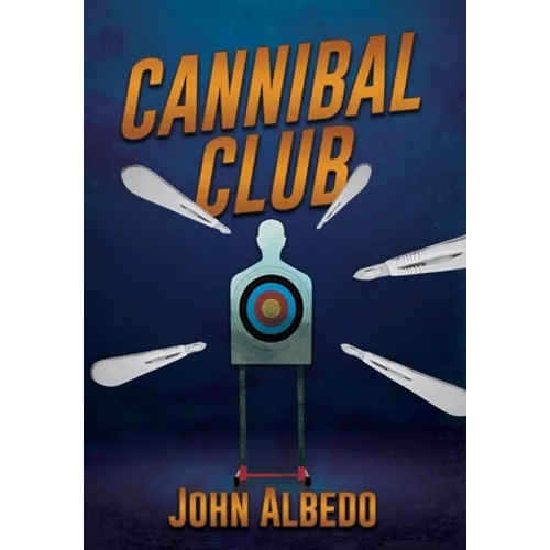 Cannibal Club - Hardcover