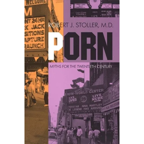 Porn: Myths for Twentieth Century - Paperback