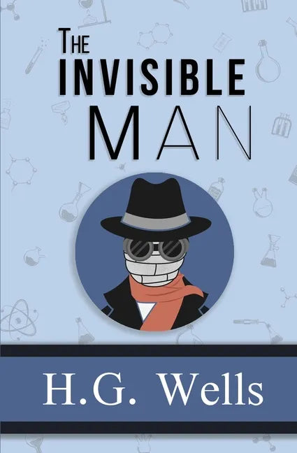 The Invisible Man - the Original 1897 Classic (Reader's Library Classics) - Paperback