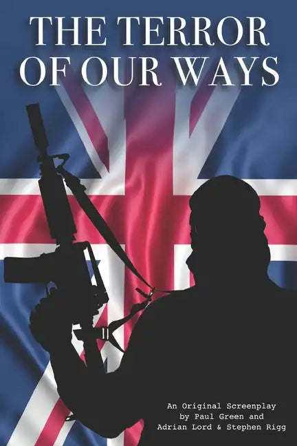 The Terror Of Our Ways - Paperback