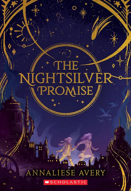 The Nightsilver Promise (Celestial Mechanism Cycle #1) - Paperback