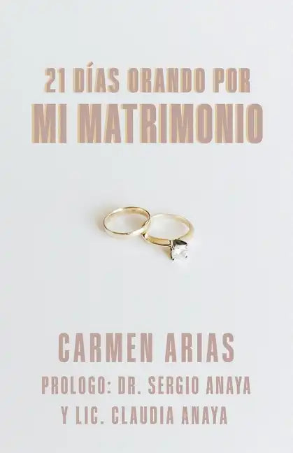 21 Dias Orando Por Mi Matrimonio - Paperback