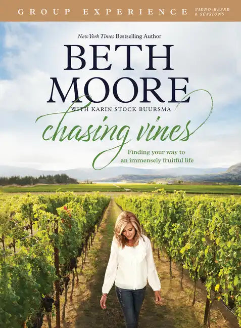 Chasing Vines Group Experience: Finding Your Way to an Immensely Fruitful Life - Paperback