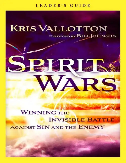 Spirit Wars: Winning the Invisible Battle Against Sin and the Enemy - Paperback