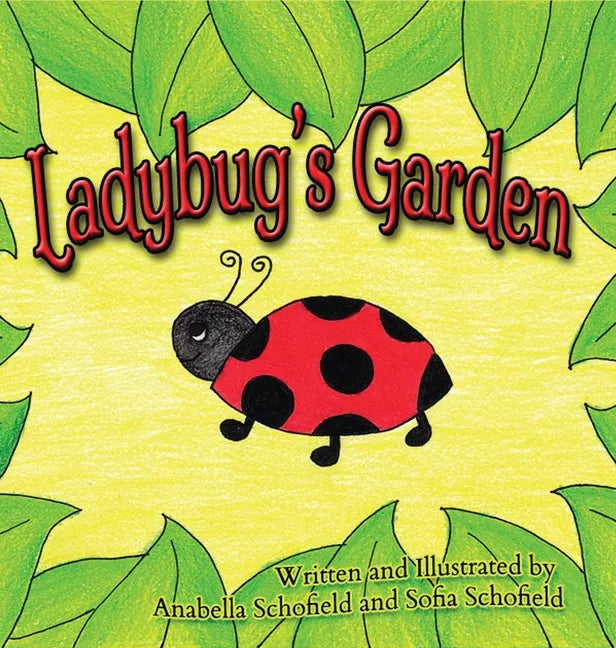 Ladybug's Garden - Hardcover
