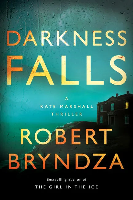 Darkness Falls: A Kate Marshall Thriller - Paperback