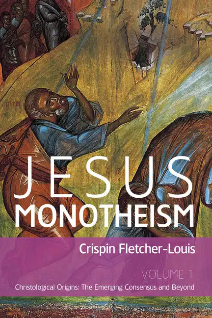Jesus Monotheism - Paperback
