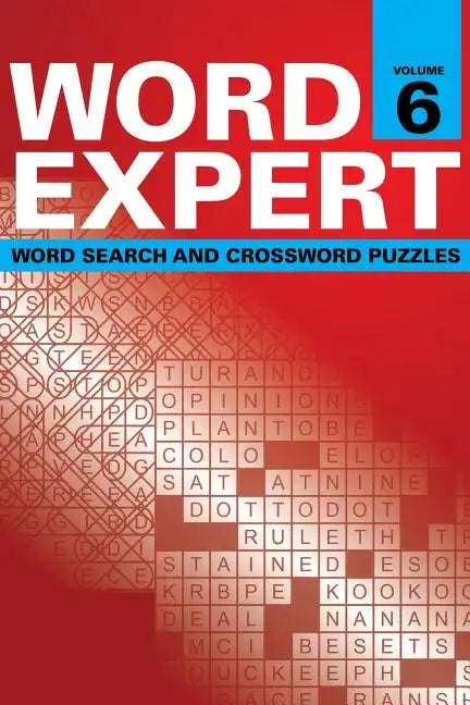 Word Expert Volume 6: Word Search and Crossword Puzzles - Paperback