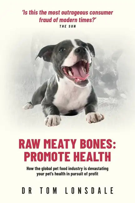 Raw Meaty Bones: Promote Health - Paperback