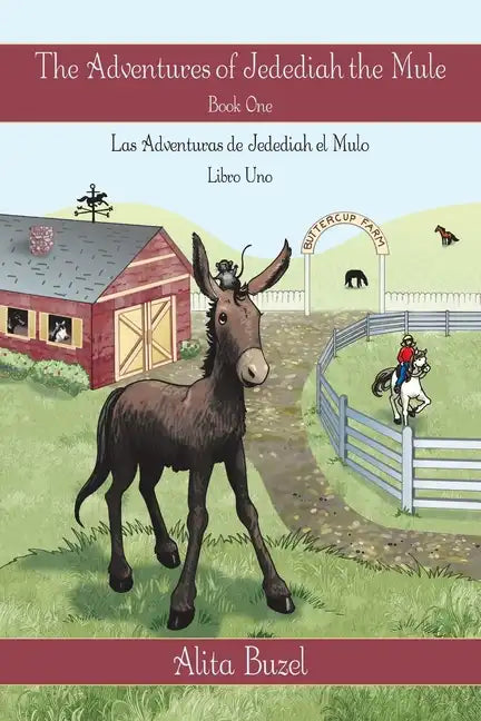 The Adventures of Jedediah the Mule: Book One - Paperback
