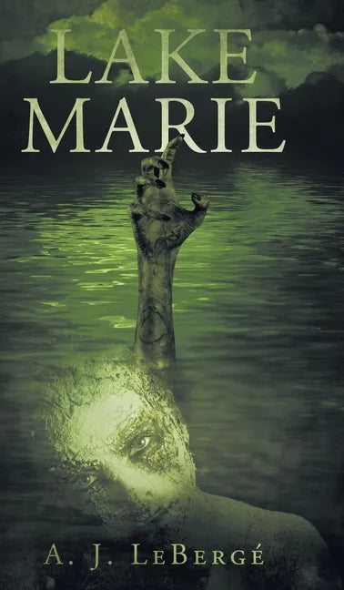 Lake Marie - Hardcover