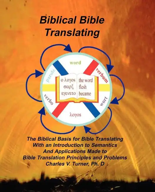 Biblical Bible Translating - Paperback