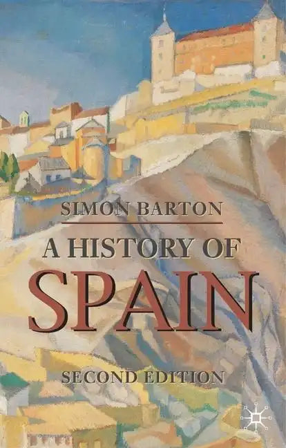A History of Spain - Paperback