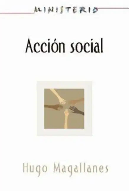 Accion Social: El Pueblo Cristiano Testifica del Amor de Dios Aeth: Social Action (Ministerio Series) Spanish Aeth - Paperback