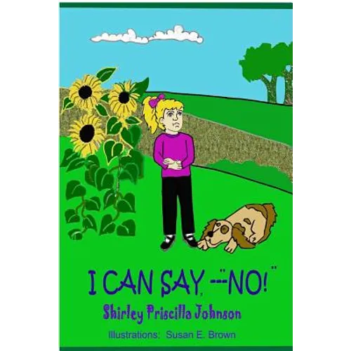 I Can Say,"No!" - Paperback