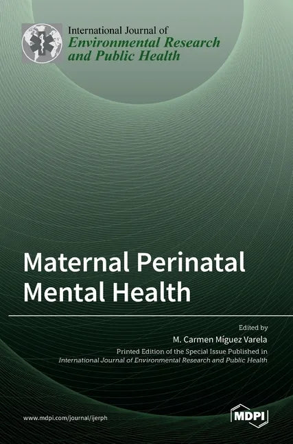 Maternal Perinatal Mental Health - Hardcover