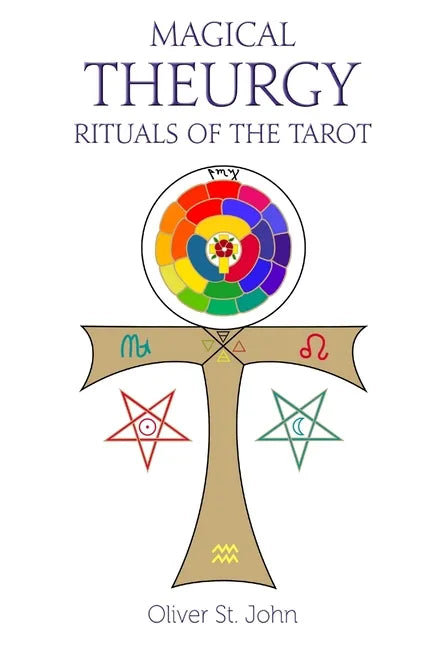 Magical Theurgy - Rituals of the Tarot - Paperback
