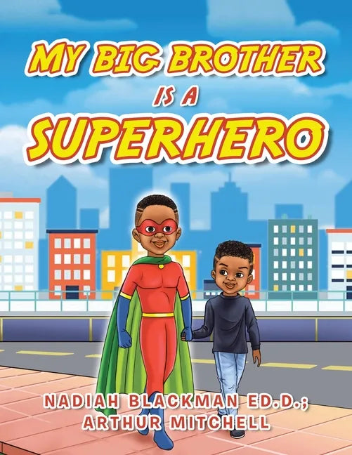 My Big Brother Is a Superhero - Paperback
