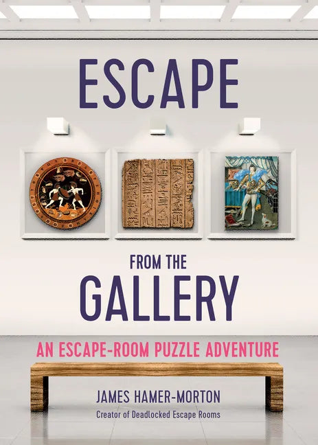 Escape from the Gallery: An Entertaining Art-Based Escape Room Puzzle Experience - Paperback