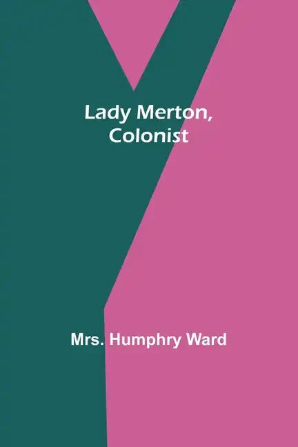 Lady Merton, Colonist - Paperback